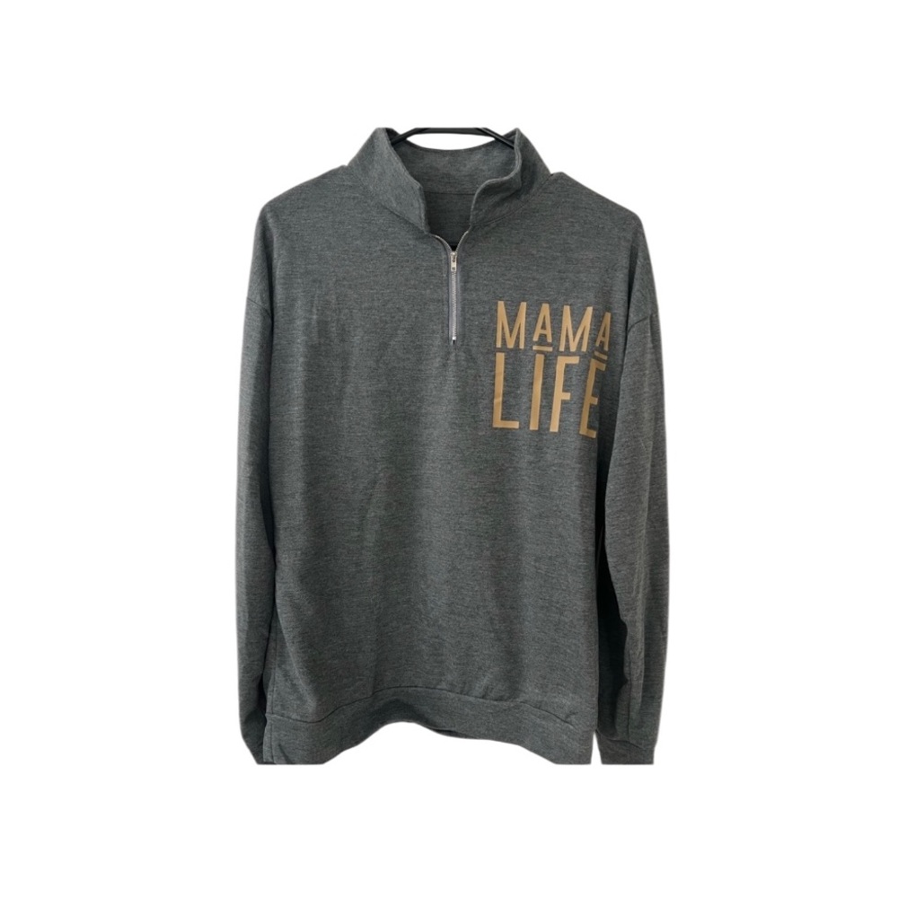 Quarter Zip Mama Life Pullover
